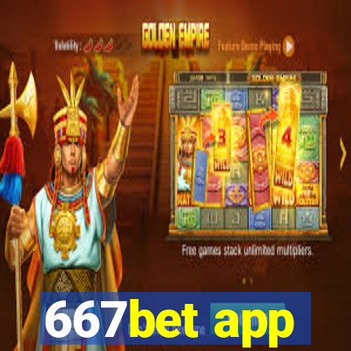 667bet app